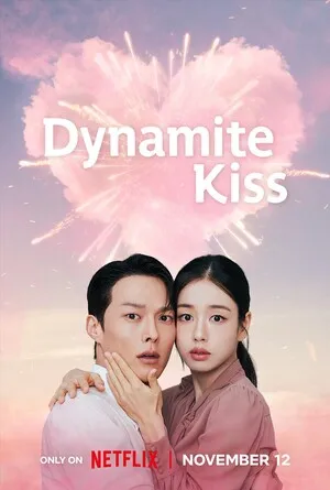 Dynamite Kiss Season 1 2025 Hindi Dual Audio WEB-DL | Full Movie [EP - 08 Added]